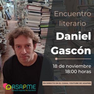 El escritor Daniel Gascón abre el nuevo curso de Encuentros Literarios de ASAPME